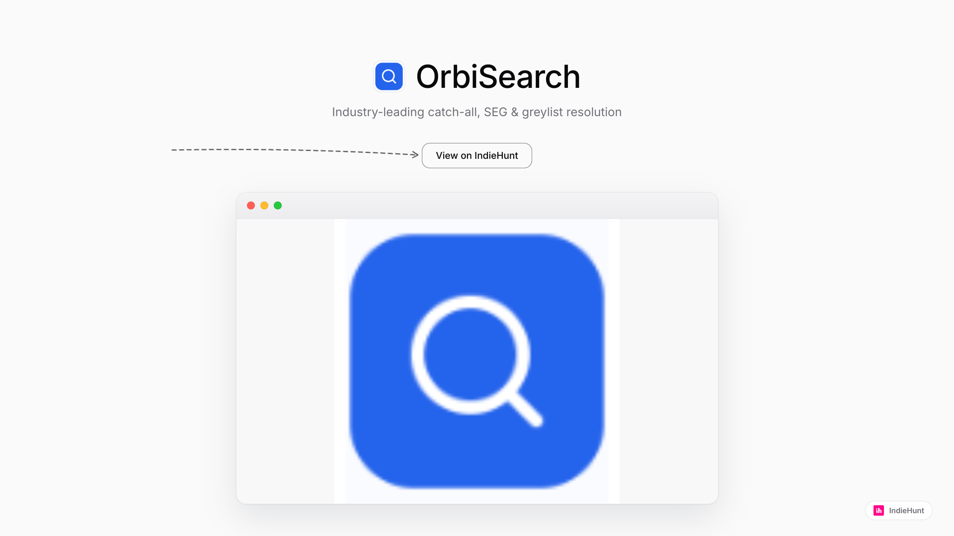 Streamline SEG and Greylist Resolution with OrbiSearch